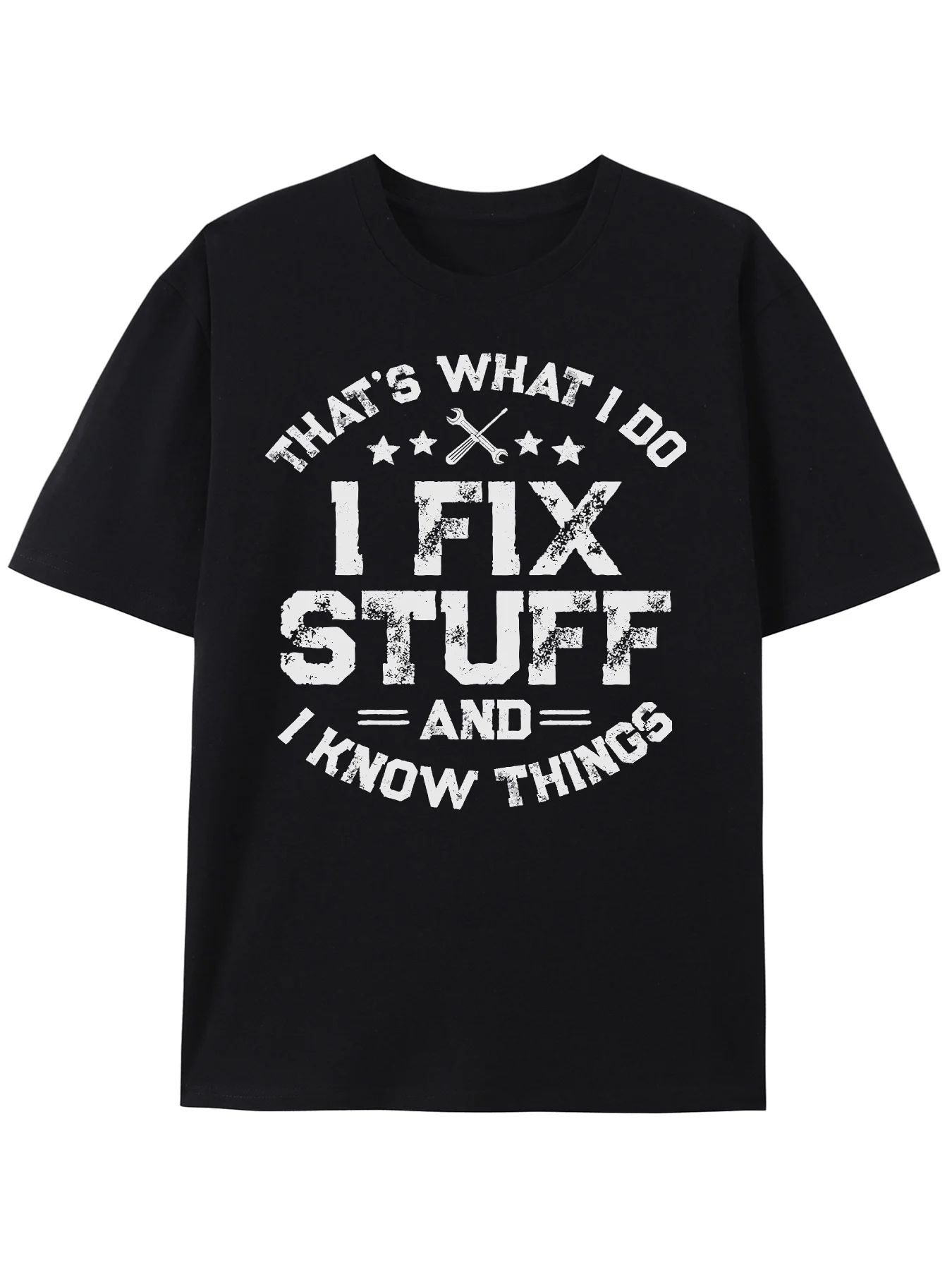 Funny Men's Black Graphic T-Shirt Fix Stuff I Know Things Distressed Slogan Star Tool Inspired Bold Letter Print 100% Cotton Heavyweight Short Sleeve Casual Streetwear Tee