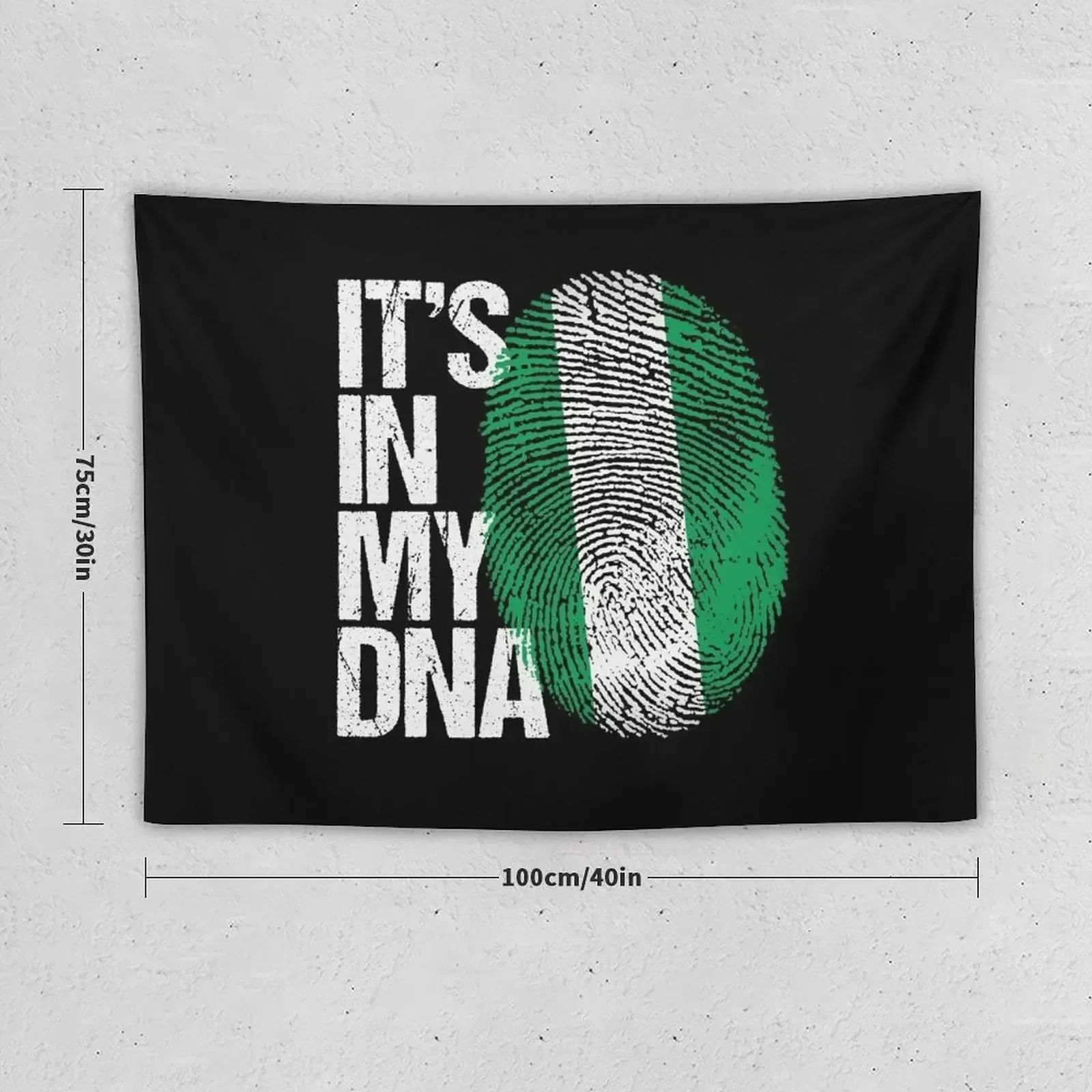 Nigeria Its In My DNA ,Nigeria dna , Nigeria gift, Nigeria womens, mens, funny gifts, roots, Ni Tapestry Cute Decor Tapestry