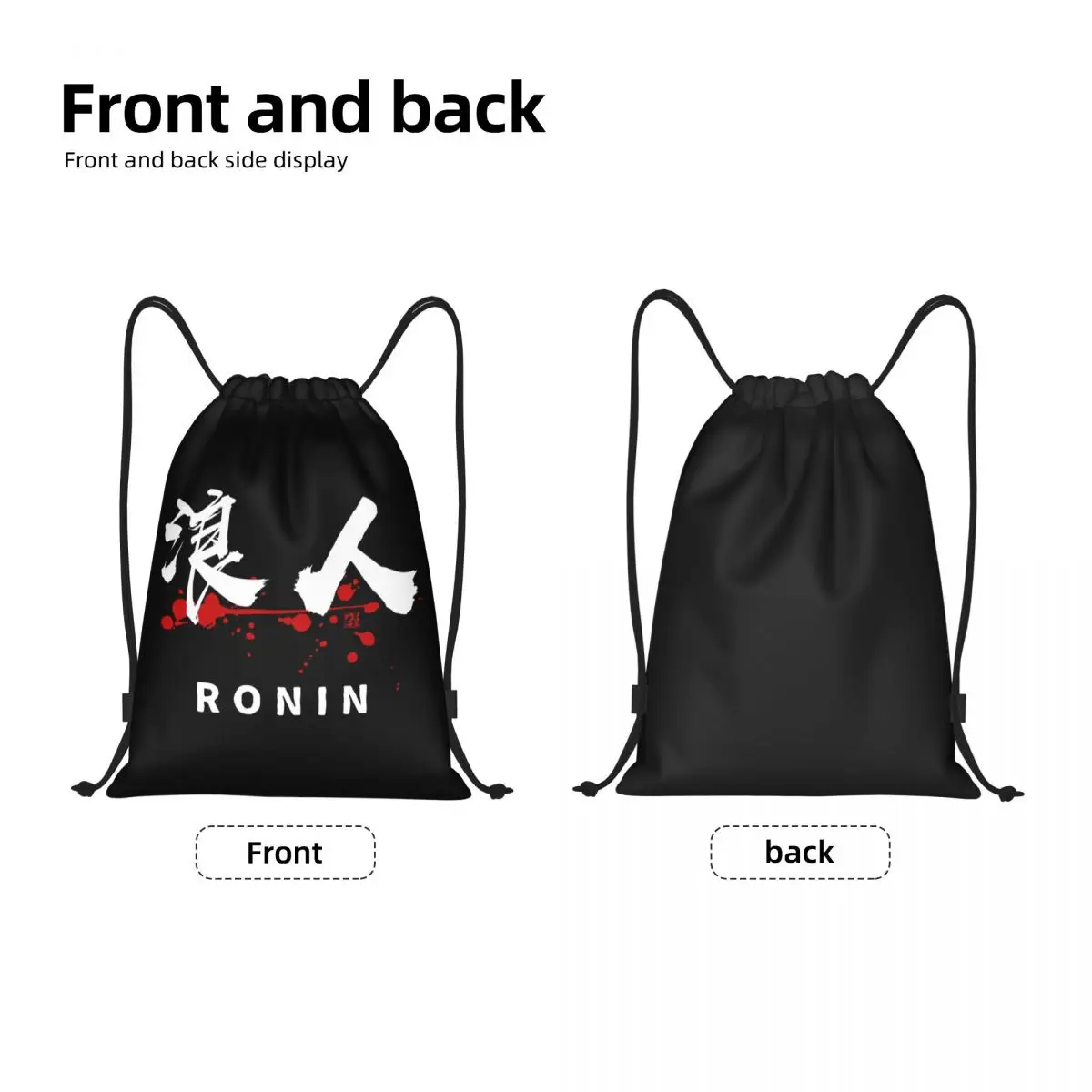 Ronin Kanji Symbol Calligraphy Drawstring Bags Men Women Foldable Gym Sports Sackpack Japanese Samurai Training Backpacks