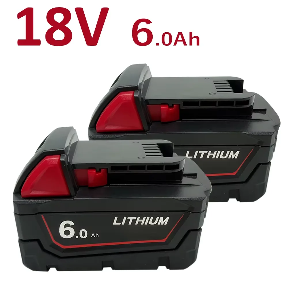 100% brand new 18V battery 6000mAH For Milwaukee M18B5 48-11-2402 48-11-2411 48-11-2401 MIL-12A high energy battery