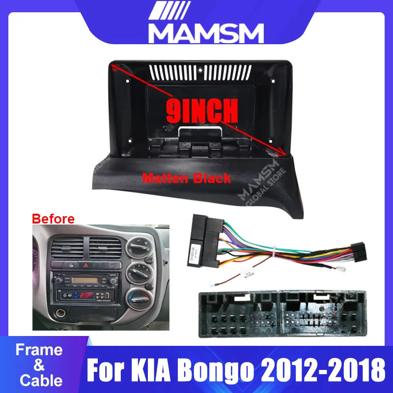 

Автомобильная рамка радиоприемника Android для KIA Bongo 2012-2018, 9-дюймовая панель стереосистемы, 16-контактный жгут проводов, декодер Canbus