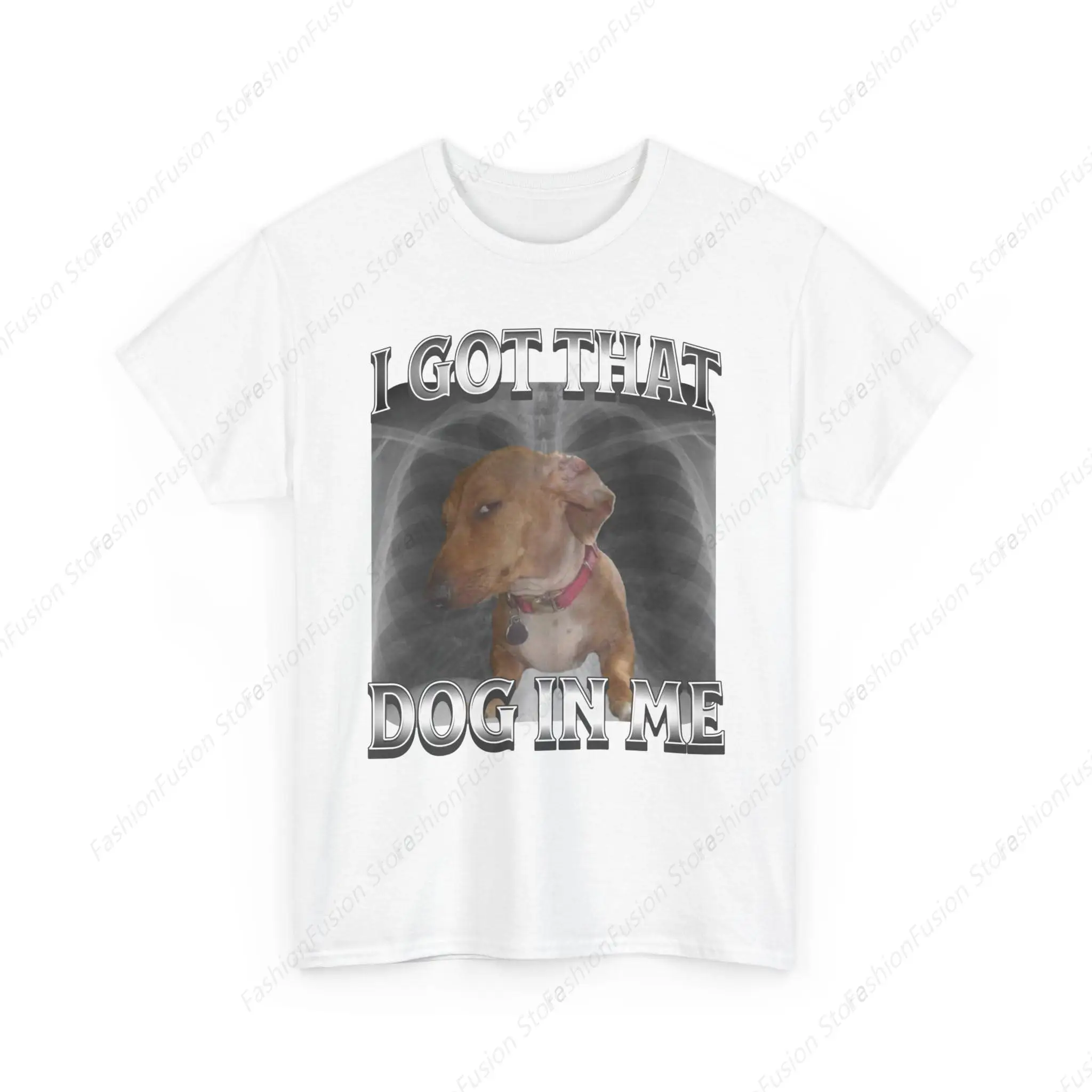 I Got That Dog in Me Graphic T-Shirt XRay Shirt Funny Dog Meme TShirt Dog Parody Cute Dog Retro Y2K Short Sleeves Cool Tee Tops