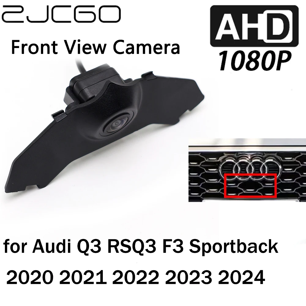 ZJCGO Car Front View LOGO Parking Camera AHD 1080P Night Vision for Audi Q3 RSQ3 F3 Sportback 2020 2021 2022 2023 2024