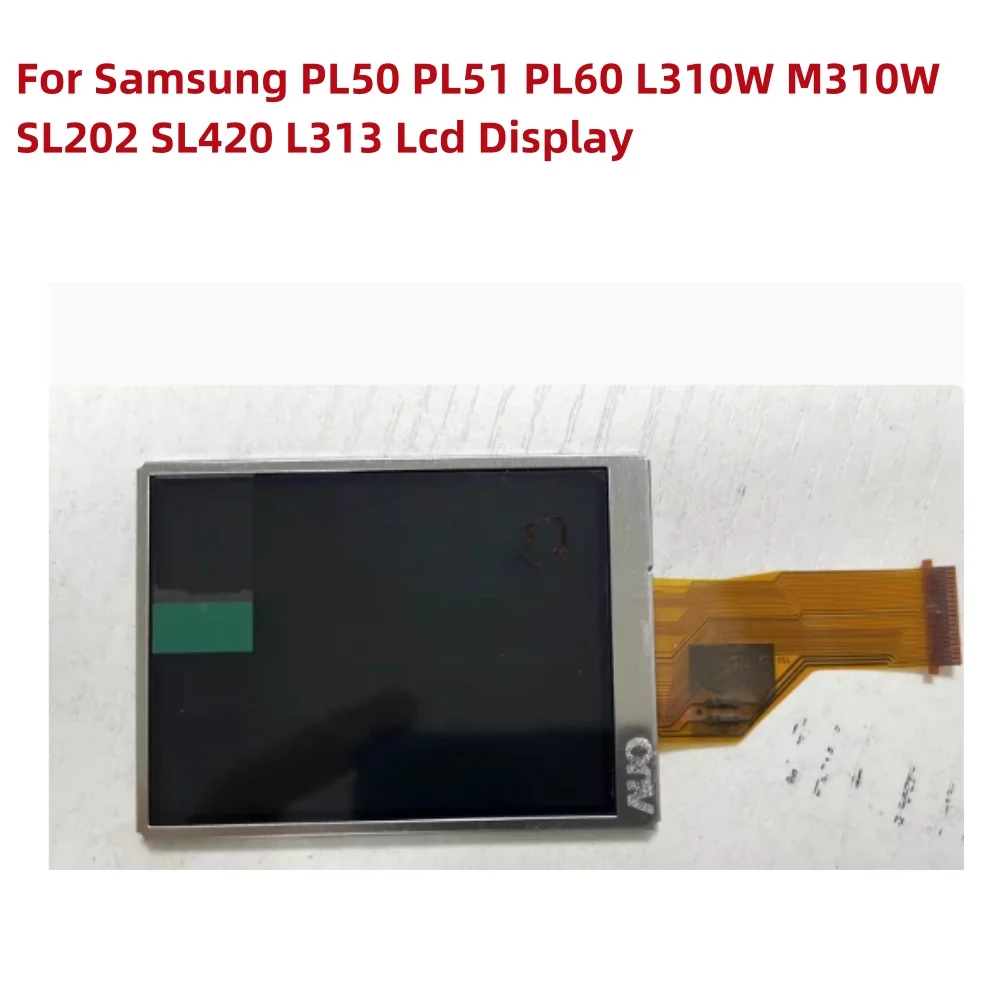 Alideao-NEW LCD Screen Display For Samsung PL50 PL51 PL60 L310W M310W SL202 SL420 L313 Digital Camera Repair Part + Backlight