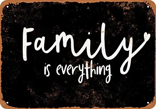 Wall-Color 7 x 10 Metal Sign - Family is Everything (Black Background) - Vintage Look