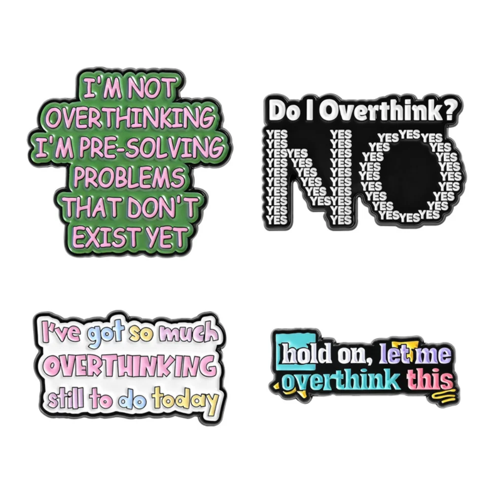 Overthinking Mental State Pin Worker Self Deprecatingly Funny Overthinking Badge Backpack Wearing Pin Accessories Decoration