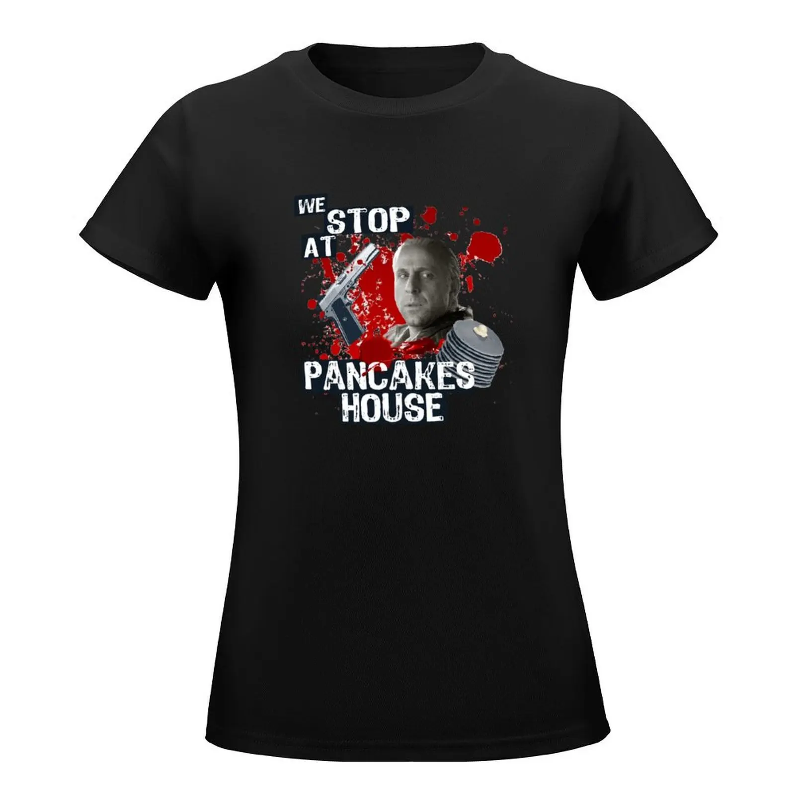 We stop at pancakes house T-Shirt Aesthetic clothing anime clothes tops Women