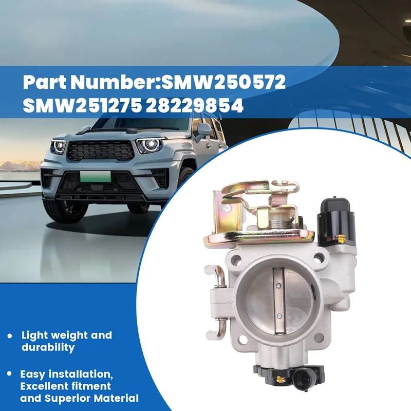 SMW250572 Car Throttle Body Components For Great Wall ZX 4G64 ENGINE SMW251275 28229854