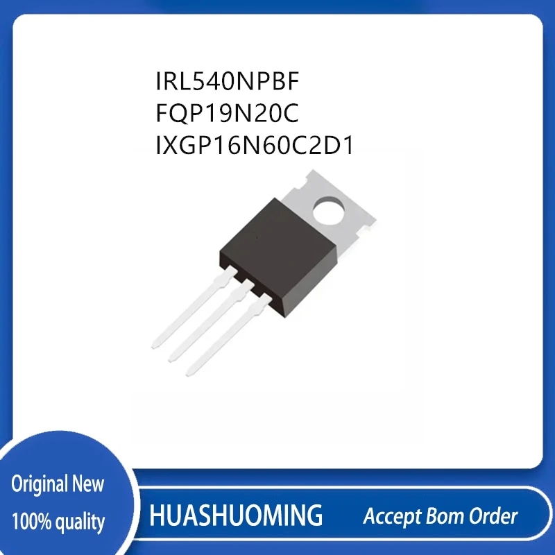 10Pcs/Lot  IRL540NPBF IRL540N FQP19N20C FQP19N20 GP16N60C2D1 IXGP16N60C2D1 TO-220