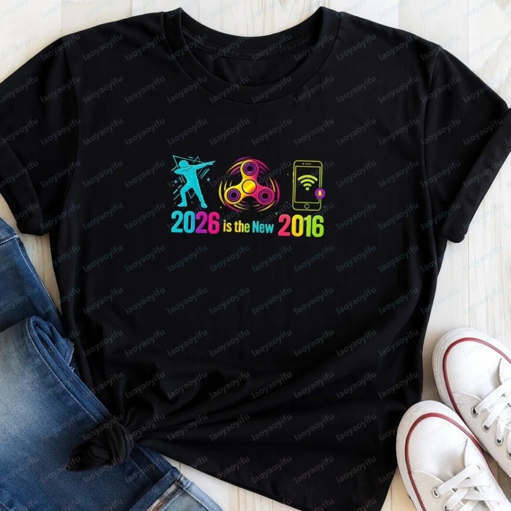 2026 Is The New 2016 Nostalgic Meme T Shirt Fidget Spinner Dab Dance Graphic Tee Casual Streetwear High Quality Cotton Harajuku