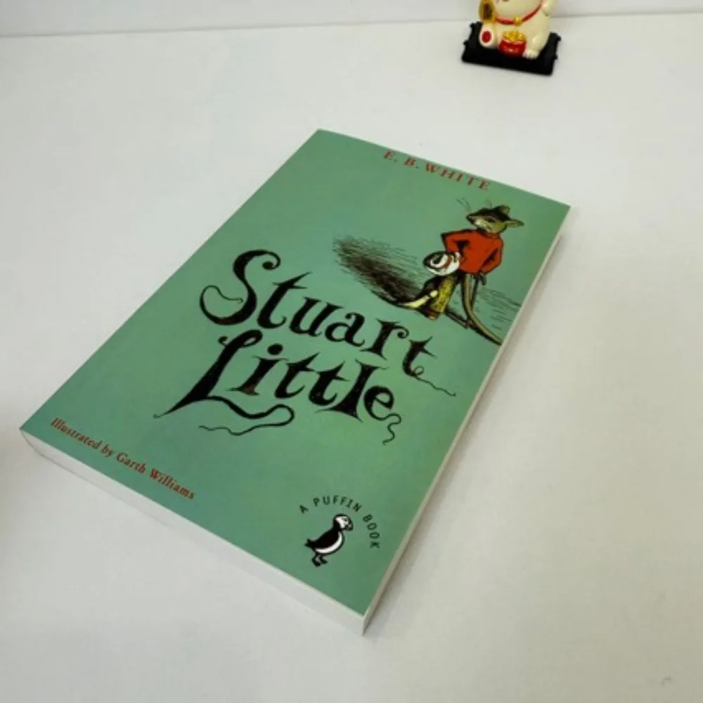 Stuart Little by E.B. White Children's Classic Fantasy Adventure of a Mouse-Like Boy Illustrated Chapter Book for Kids