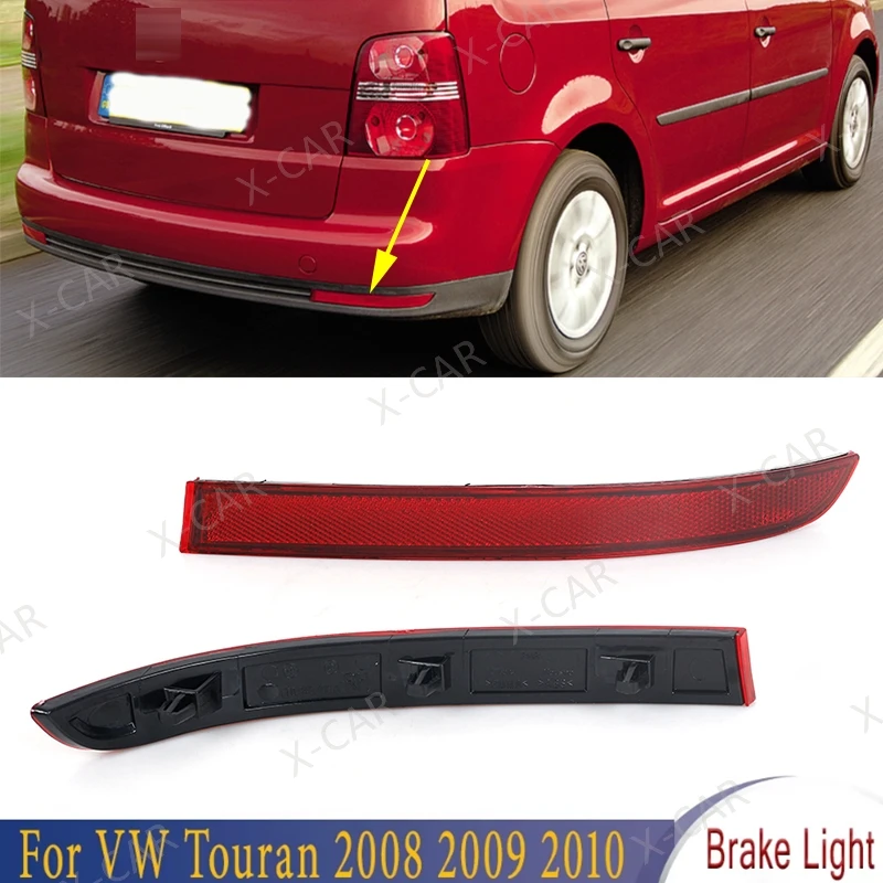 

X-CAR Rear Bumper Reflector Light For Volkswagen VW Touran 2008 2009 2010 Brake Lamp Red False Light