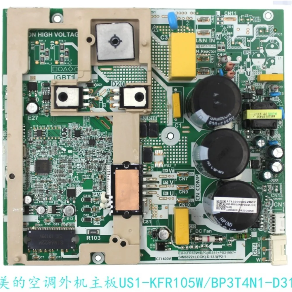 

Suitable for air conditioning motherboard EU-KFR80W/BP3 (IR311+PS21997+SIM6822+LOCK). D.13.WP2-1