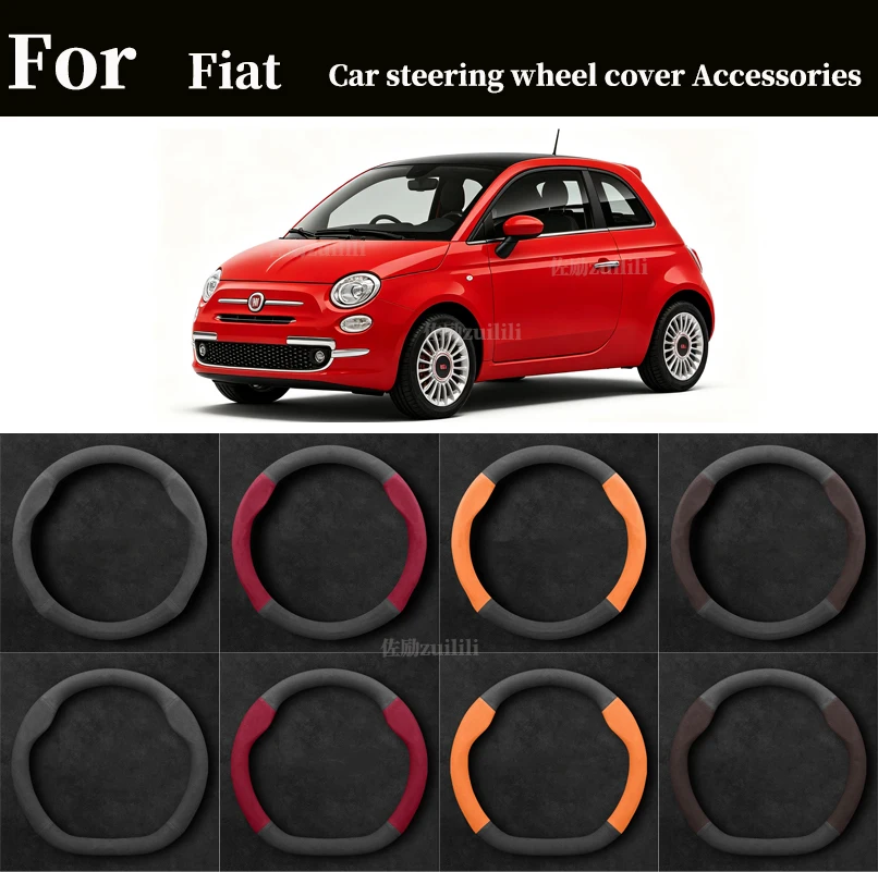 Suede AntiSlip Steering Wheel Cover For Fiat 500 500c 500l 500e 500x Bravo Punto Panda Ducato Tipo Toro Siena Stilo Accessories