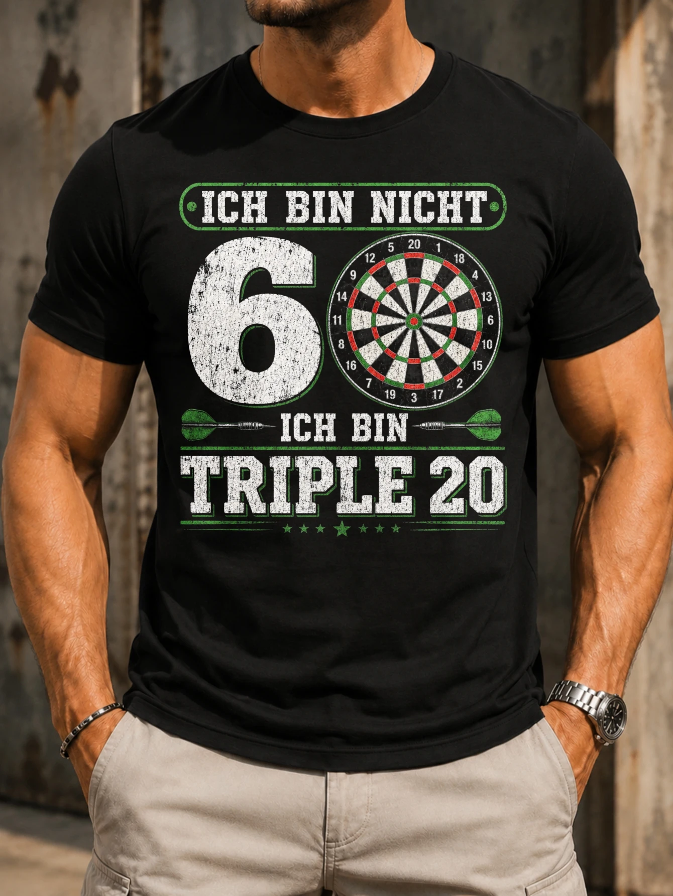 Ich Bin Nicht 60 Ich Bin Triple 20 dartboard darts green accents and distressed milestone birthday  Unisex All T-Shirt