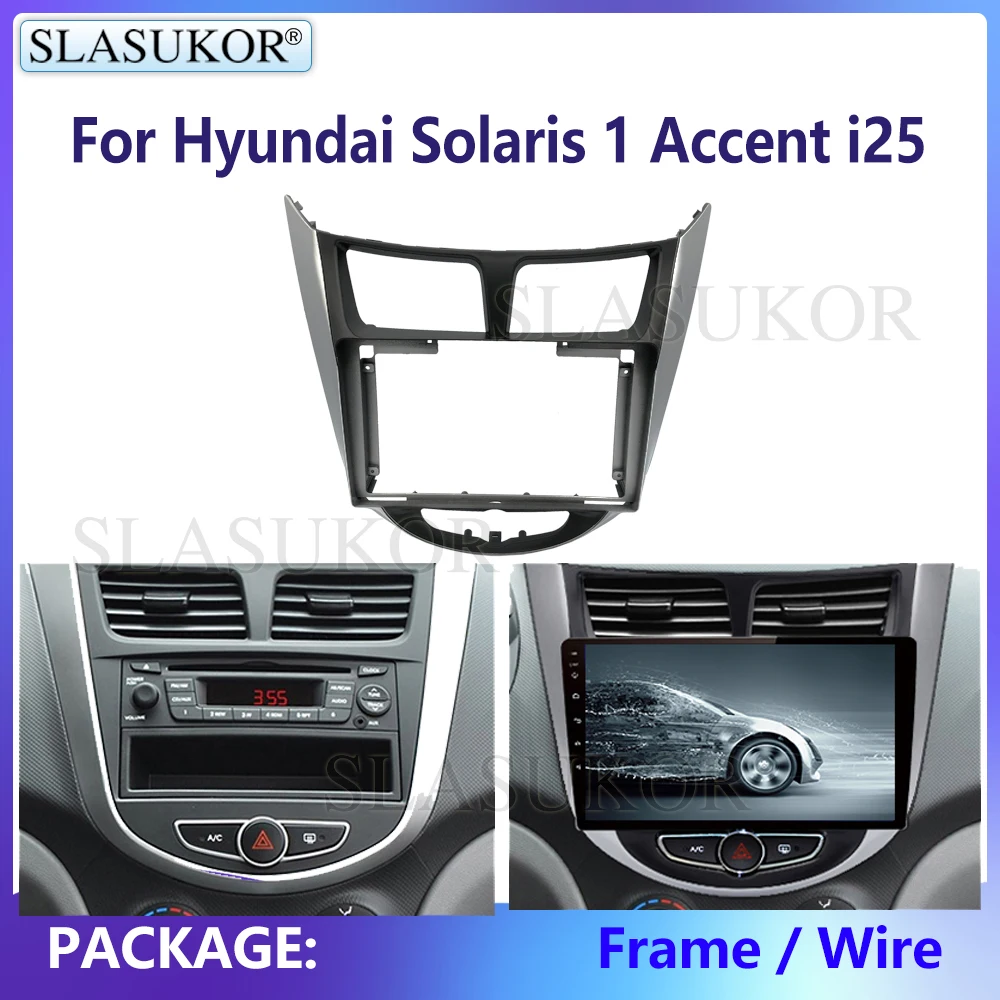 

9" For Hyundai Solaris 1 Accent i25 2010-2016 Car Radio Panel Dash Kit Install Console Bezel Adapter Plate Frame Accessories