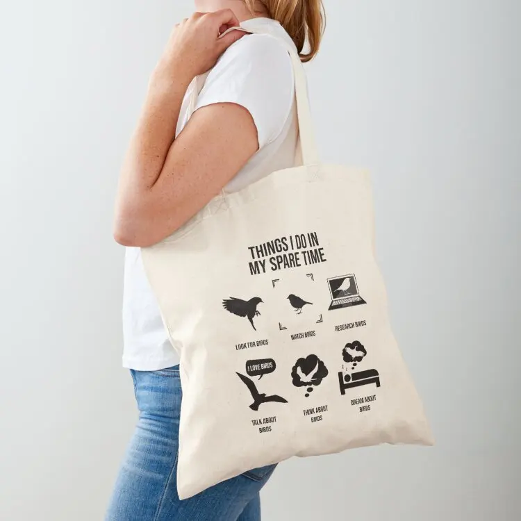 

Things I Do In My Spare Time Bird Watching, Bird Lover Tote Bag tote bag men Canvas women bag custom tote