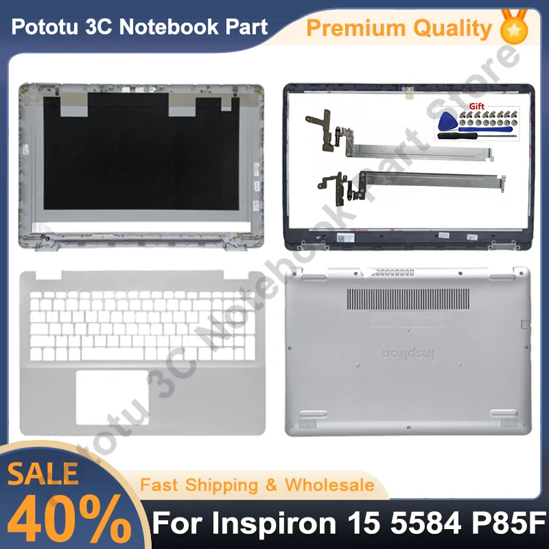 

New For Inspiron 15 5584 P85F LCD Back Cover 0GYCJR Front Bezel 0J0MYJ Hinges Palmrest 0DFX5J Bottom Case 02T6HN 0JX9NR Repair