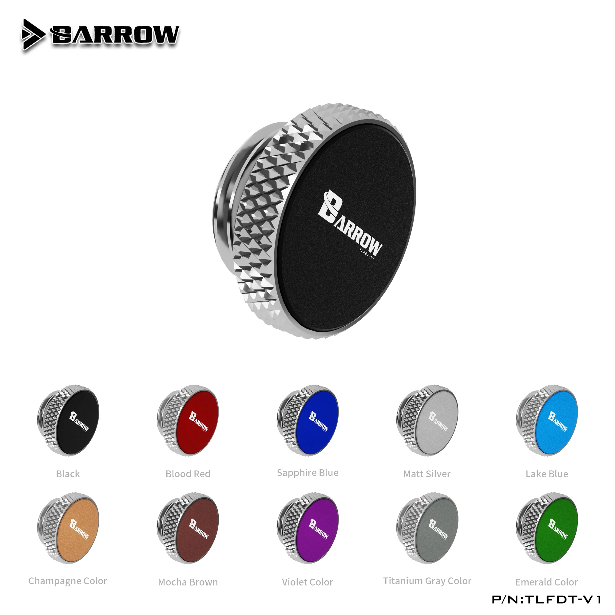 

Barrow G1/4'' Multi-color Aluminum Alloy Sandblasted Water Cooling Plug , Hand-tightening water-stop Fitting ,TLFDT-V1