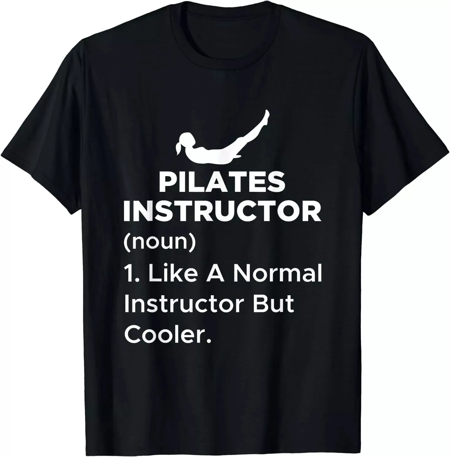 NEW LIMITED Funny Pilates Instructor Definition For A Machine T Shirt