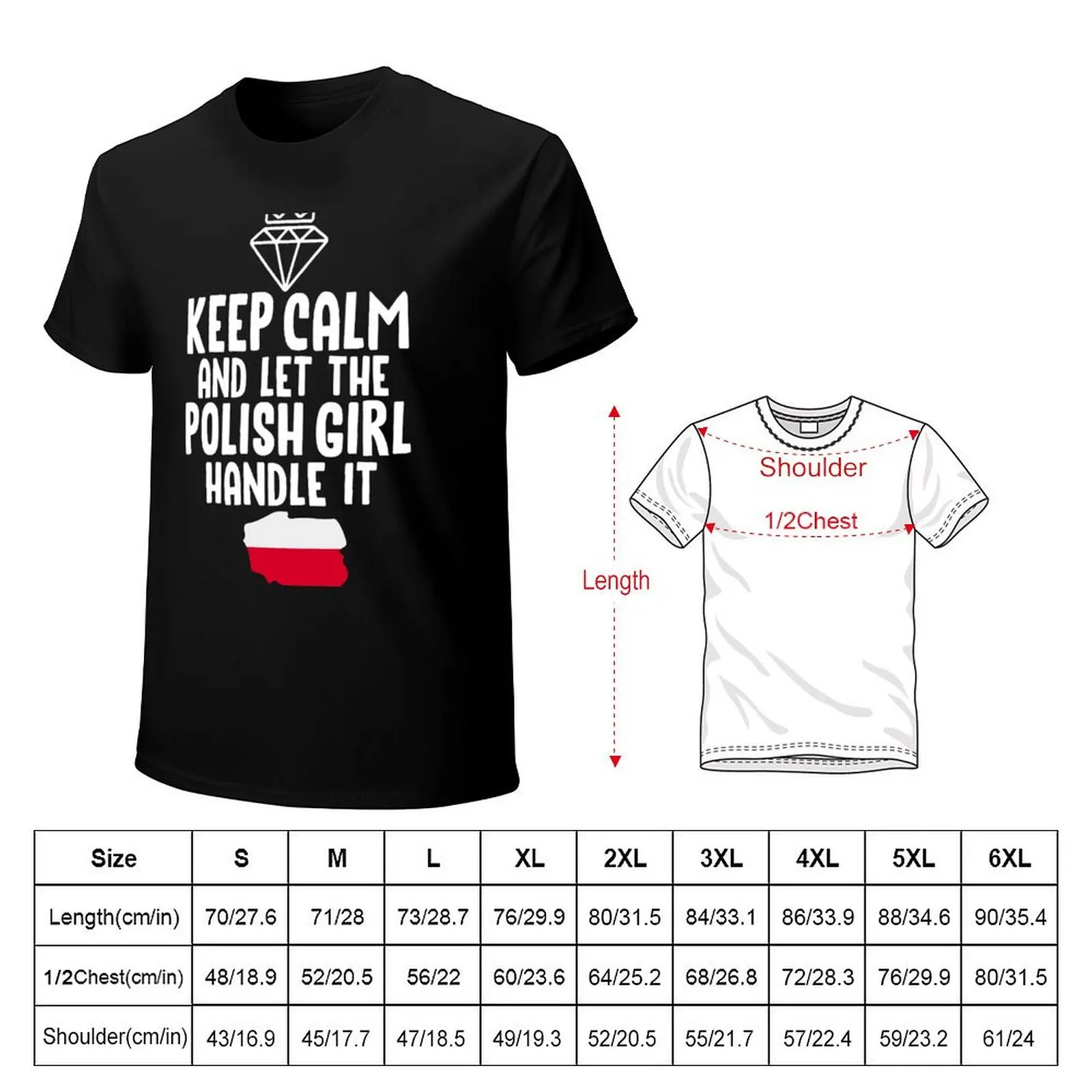 Keep Calm And Let The Polish Girl Handle It Poland slogan T-Shirt Simple Casual Short Sleeve Cotton T-Shirt
