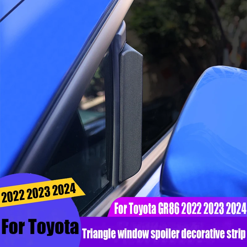 

Модифицированный треугольный оконный спойлер, декоративная полоса, автомобильное внешнее украшение, аксессуары для Toyota GR86 2022 2023 2024