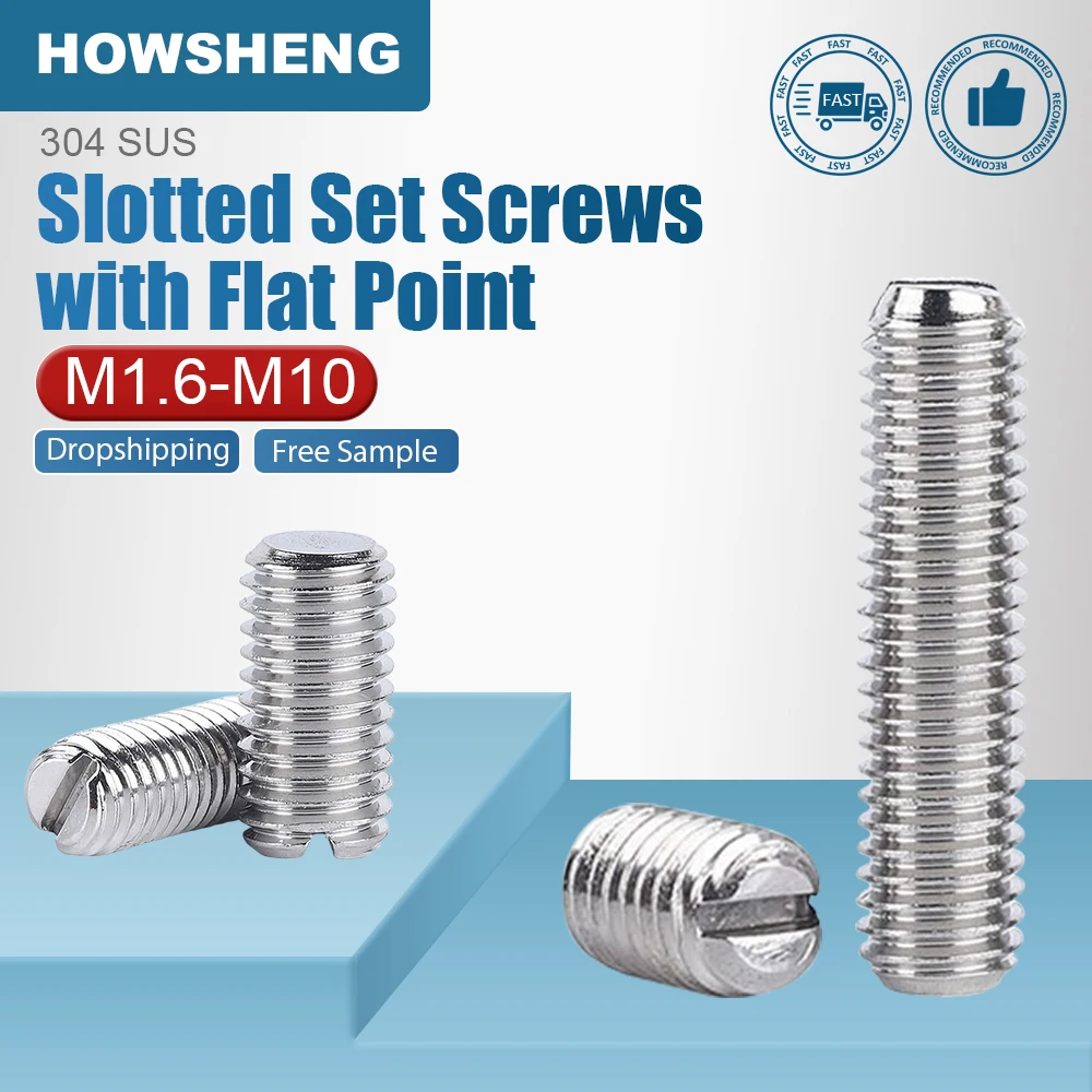 HOWSHENG 10-20pcs Slotted Flat Point Set Screws 304 Stainless Steel Headless Grub Screws M1.6 M2 M2.5 M3 M4 M5 M6 M8 M10