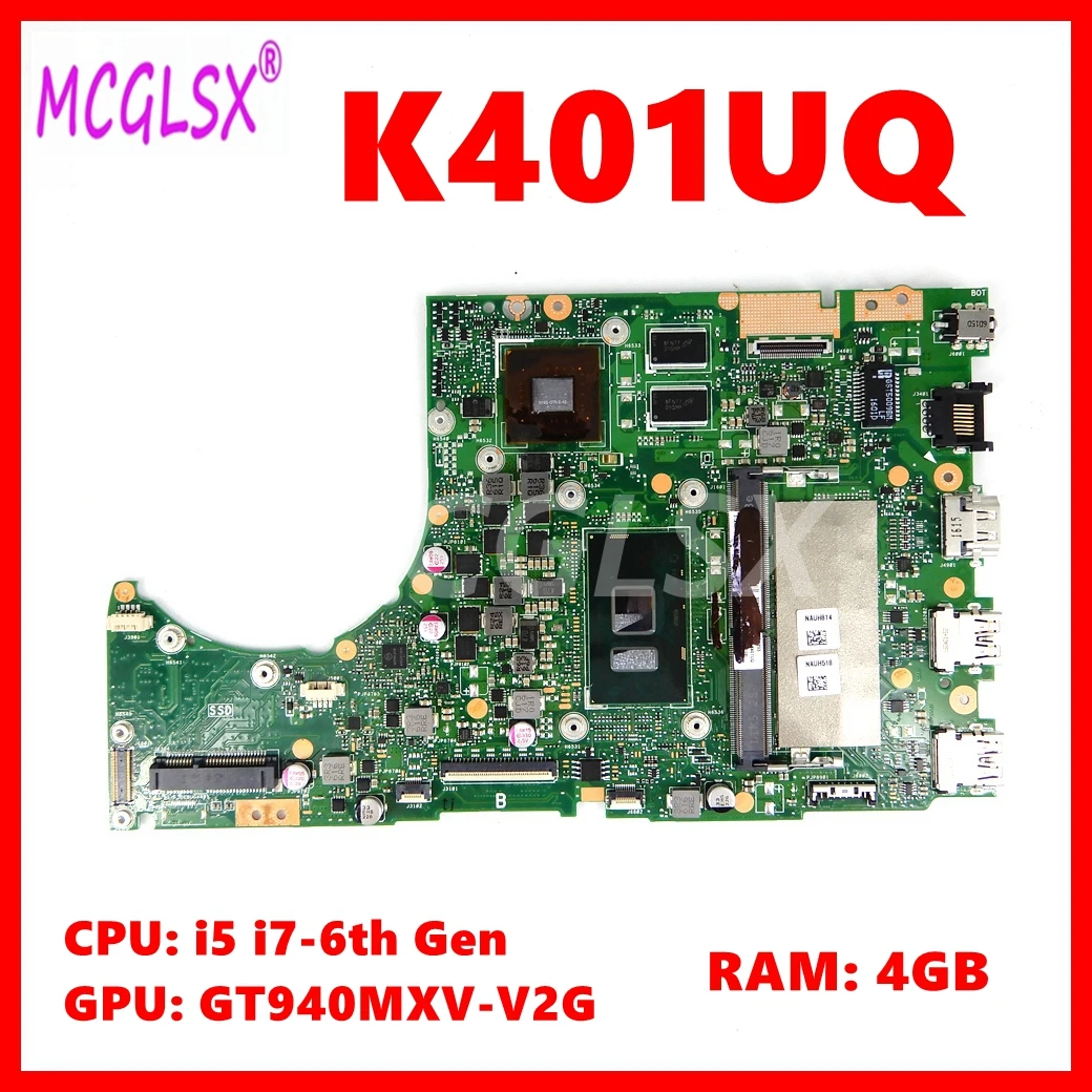 K401UQ Laptop Motherboard For Asus K401U A401U K401UQK A401UQ V401UQ V401U Mainboard i5 i7-6th Gen CPU 940MX-V2G GPU 4GB-RAM