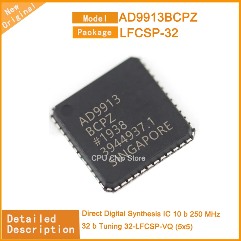 

5Pcs/Lot New Original AD9913BCPZ AD9913 Direct Digital Synthesis IC 10 b 250 MHz 32 b Tuning 32-LFCSP-VQ (5x5)