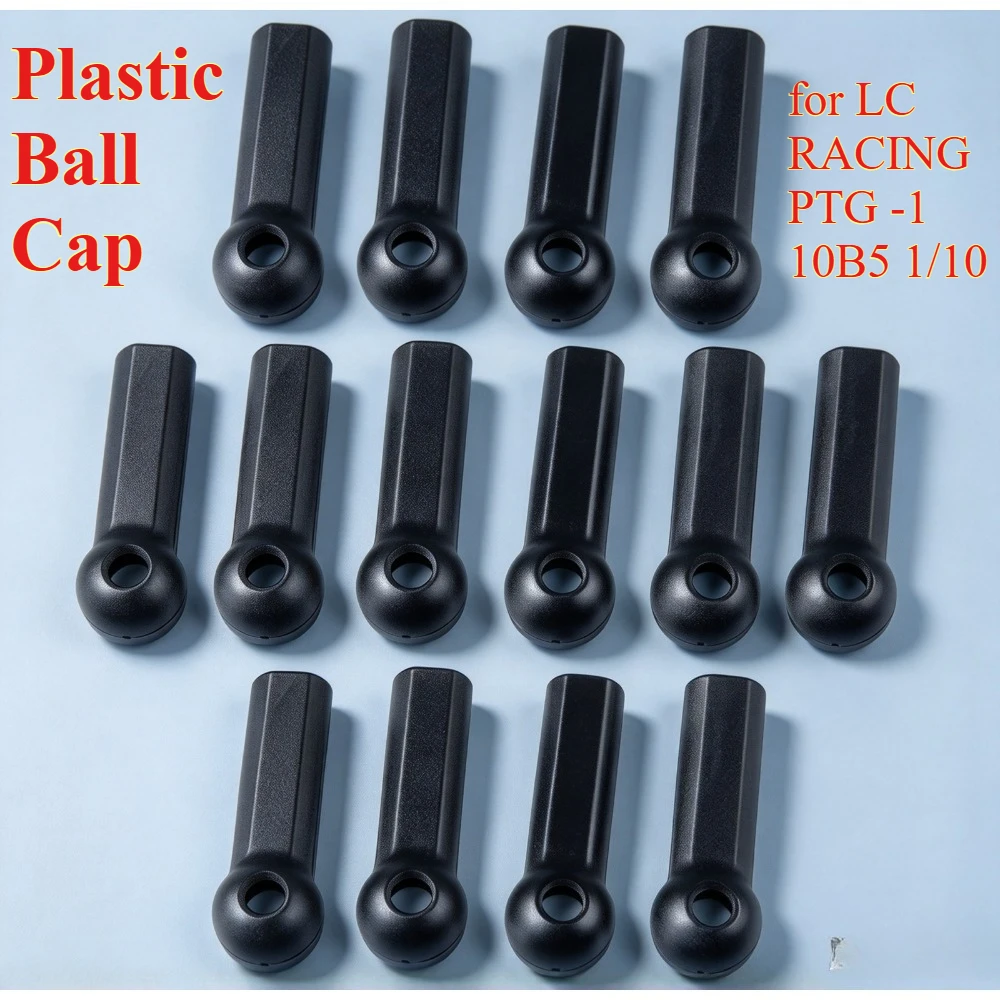 RC Car Upgrade Spare Parts C7056 5.5mm Plastic Ball Cap for LC RACING PTG 1 10B5 1/10 custom size Replacement Repair Accessory