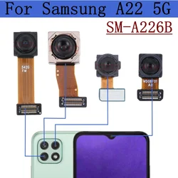 Front Rear Camera For Samsung Galaxy A22 5G A226B Back Wide Macro Depth Main Camera Module Flex Cable Replacement