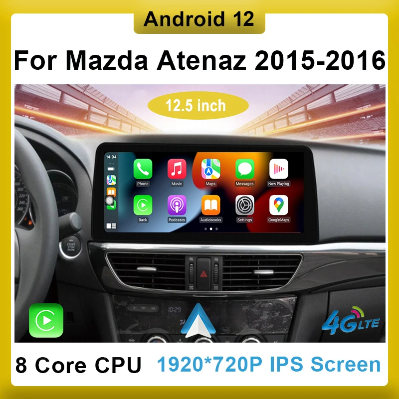 

Android 12 GPS Navigation 12.5 inch Car Multimedia Video Player For Mazda 6 Atenza 2014-2016 CarPlay Auto Stereo Touch Screen