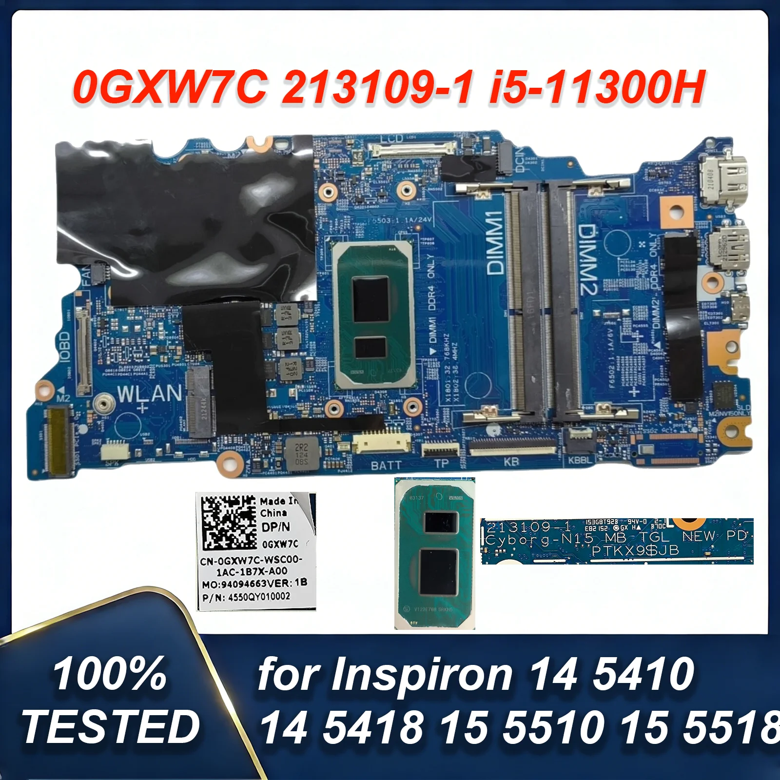 

GXW7C 0GXW7C For Dell Inspiron 14 5410 5418 15 5510 5518 Laptop Motherboard System Mainboard Onboard CPU i5-11300H 213109-1