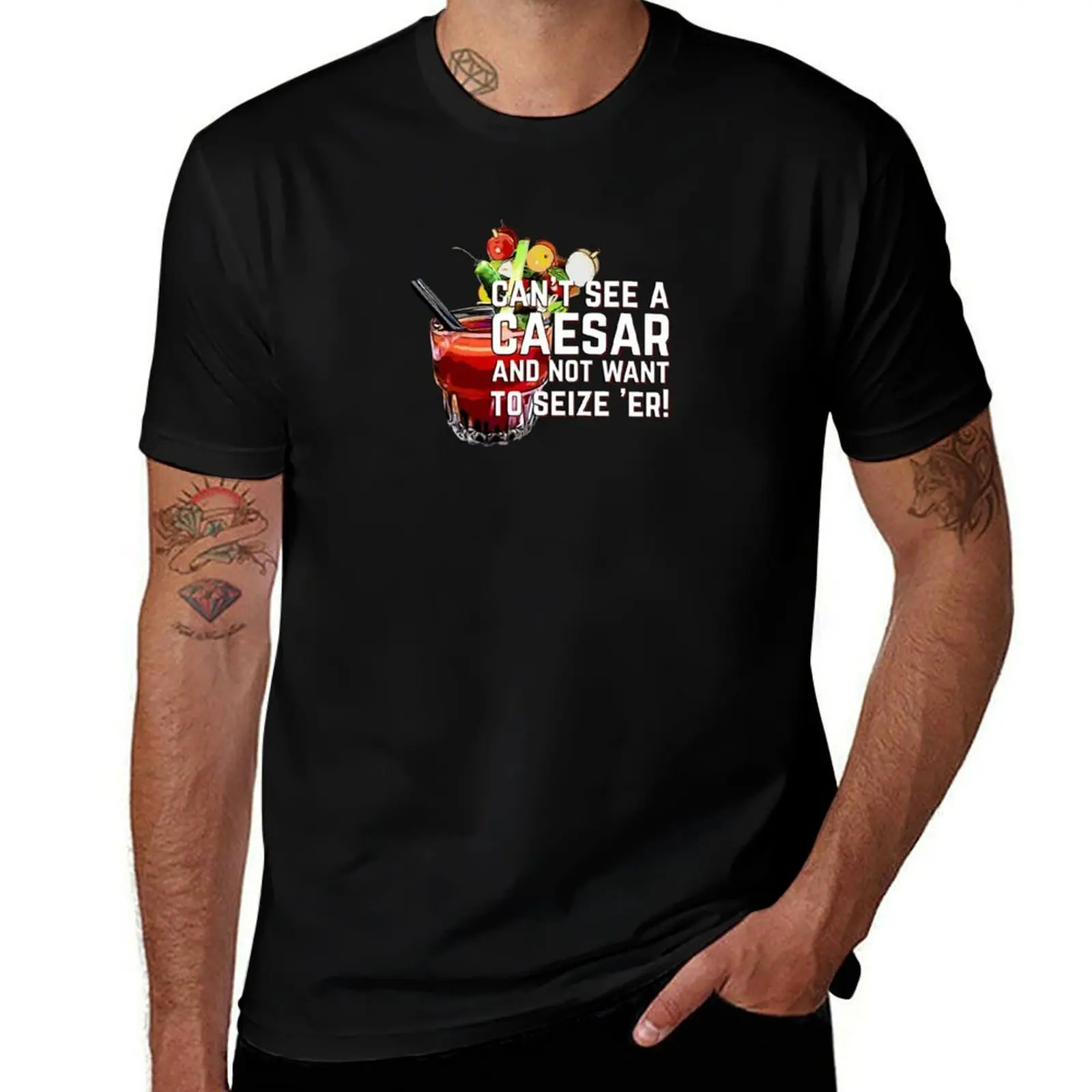

Letterkenny Caesar Cocktail - Can't see a caesar and not want to seize 'er T-Shirt t shirts for man cotton soft T-Shirt