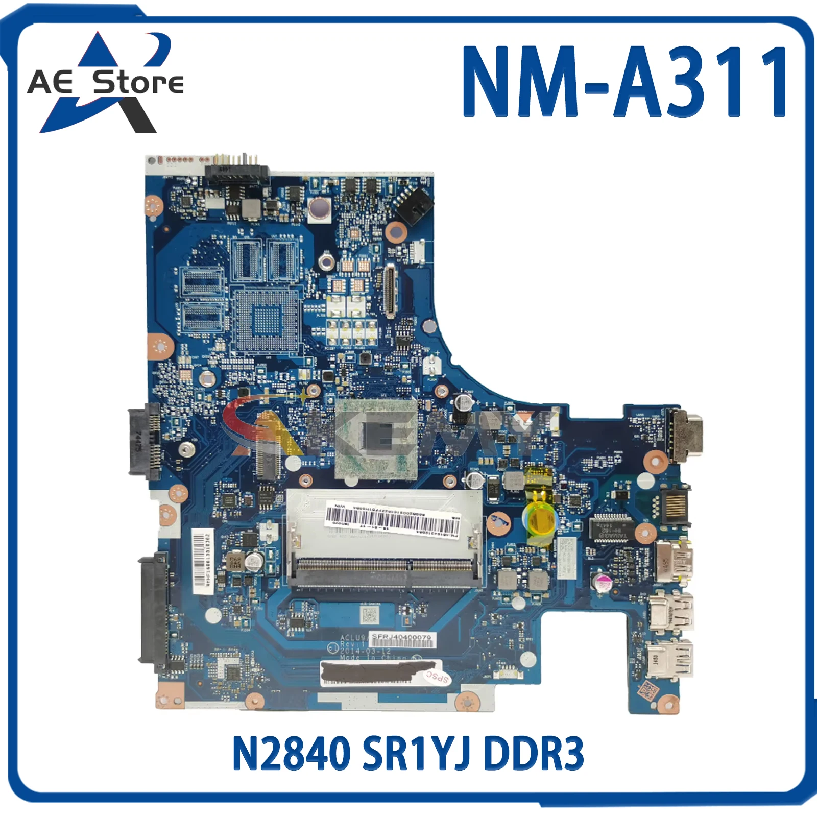 AE For Lenovo NM-A311 Notebook Mainboard Ideapad G40-30 G50-30 Laptop Motherboard N2840 SR1YJ DDR3 100% test work