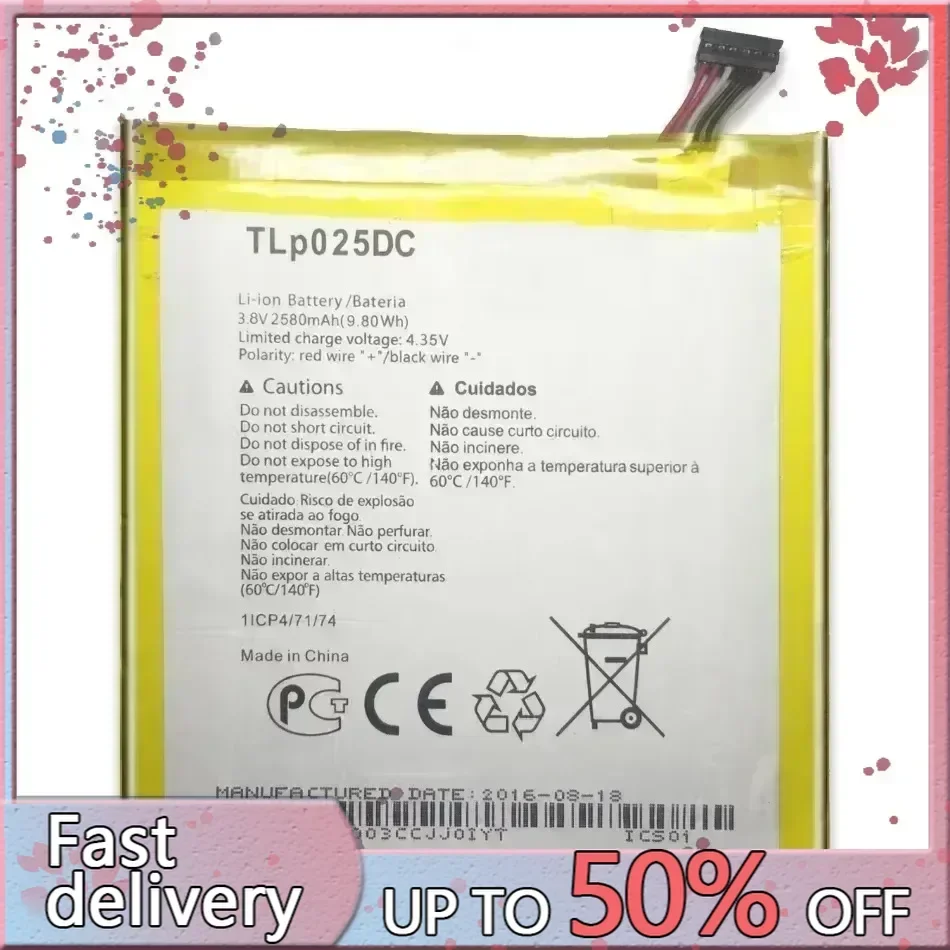 TLP025DC Tlp025d2 Battery For Alcatel Pixi 4 6.0 OT 9001A 9001X 9001D 8050D OT-8050 Li-Polymer Batteries 2580Mah