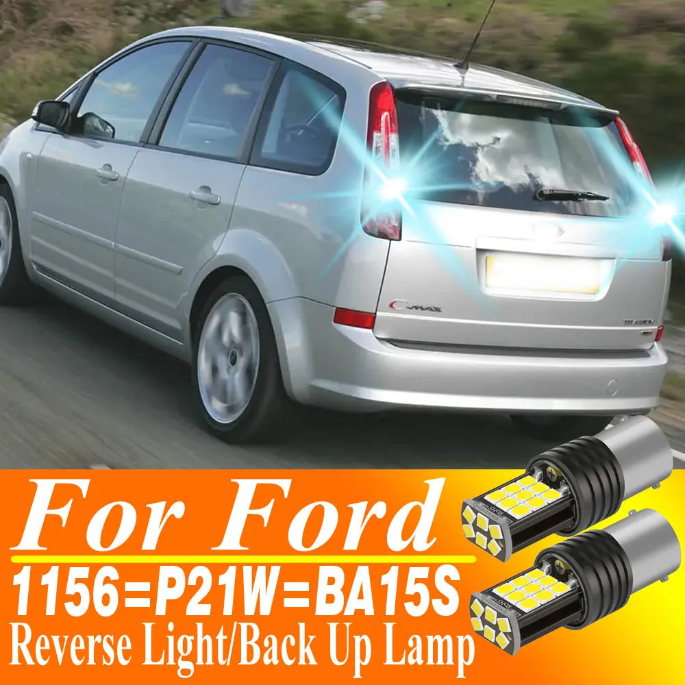 2 uds P21W 1156 7506 BA15S luz LED de marcha atrás lámpara antiniebla trasera para Ford Mondeo Mk4 Focus 2 S C MAX RANGER KA PUMA FUSION