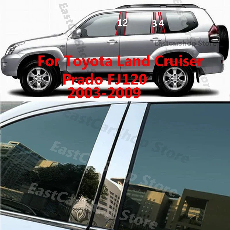 

For Toyota Land Cruiser Prado FJ120 2003-2009 Car Chrome Stainless Steel Middle Central Column PC Window Trim B C Pillar Sticker