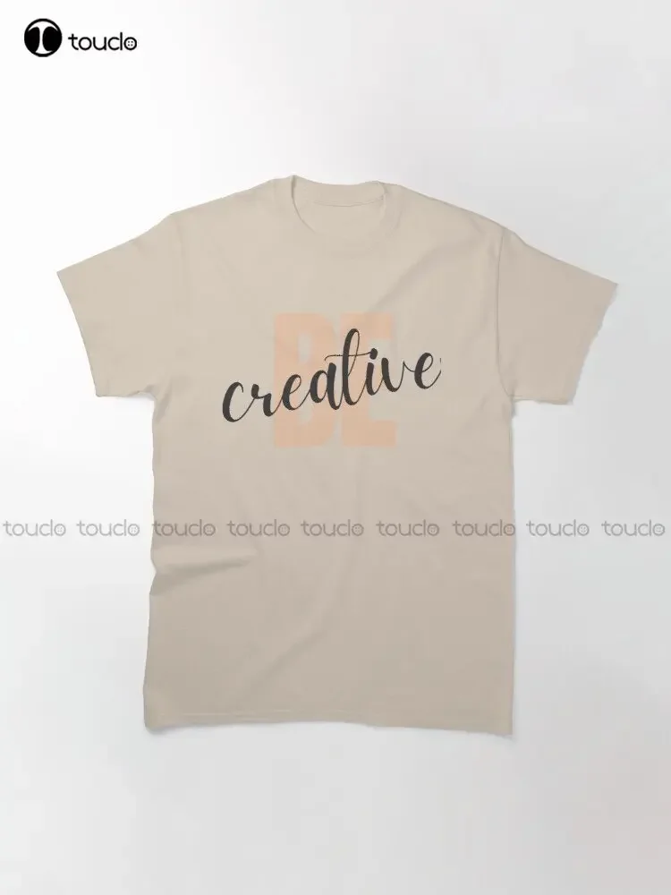 Enhance Creative - Be Creative Trending T-Shirt Custom Aldult Teen Unisex Digital Printing Tee Shirts Xs-5Xl Unisex Tee T Shirts