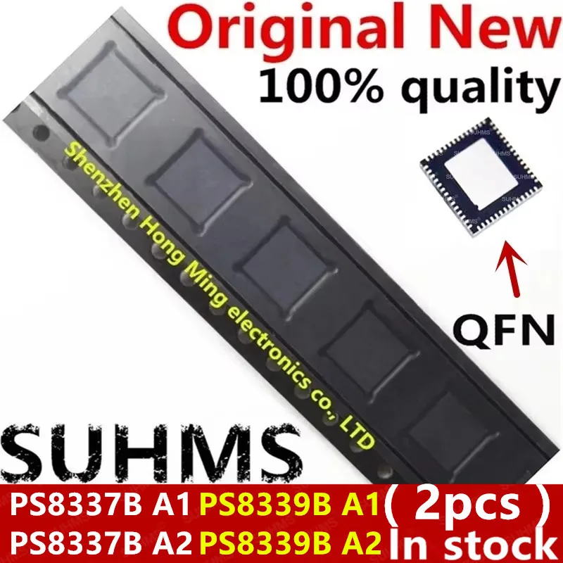 New PS8337B A1 PS8337B A2 PS8339B A1 PS8339B A2 PS8337BQFN56GTR2-A1 PS8337BQFN56GTR2-A2 PS8339BQFN56GTR2-A1 PS8339BQFN56GTR2-A2