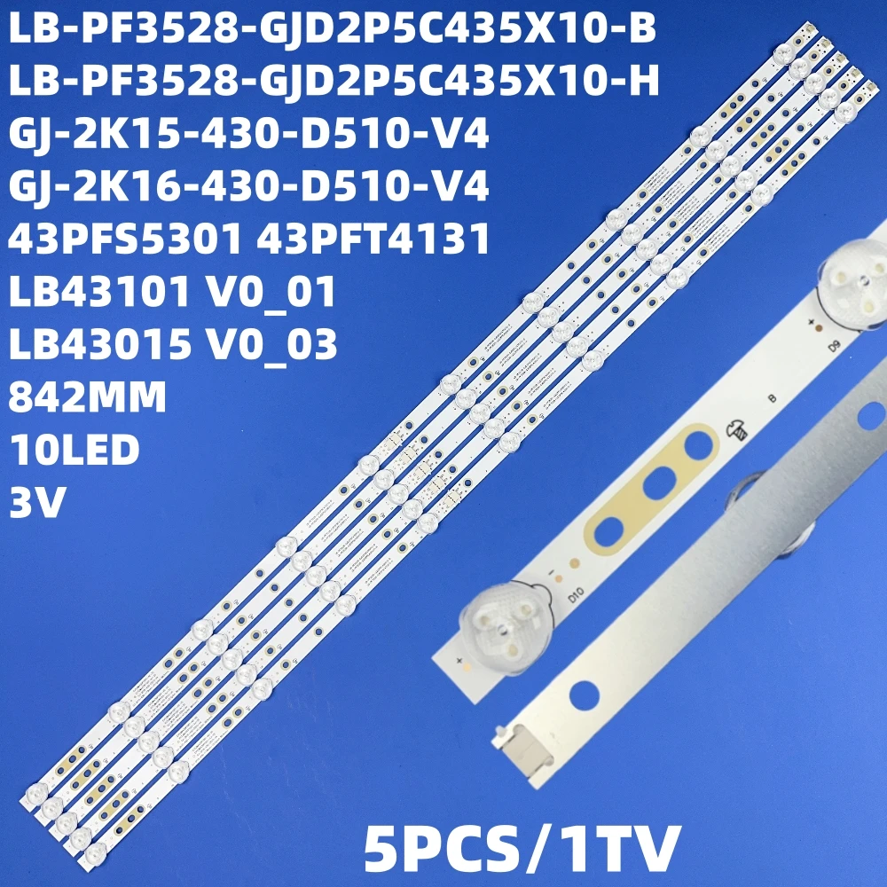 LED Backlight strip 10 Lamp For BDM4350UC 43PFT4131 43PFS5301 GJ-2K15-430-D510 GJ-2K16-430-D510-V4 01Q58-A BDM4350