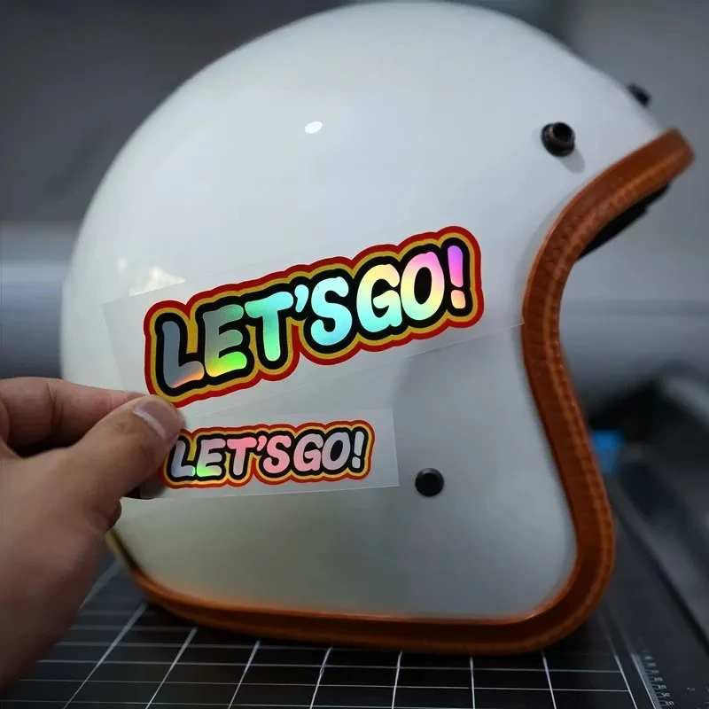 Holographic LET'S GO Sticker Waterproof Vinyl Decal Colorful Quote Helmet Car Scooter Laptop Decor