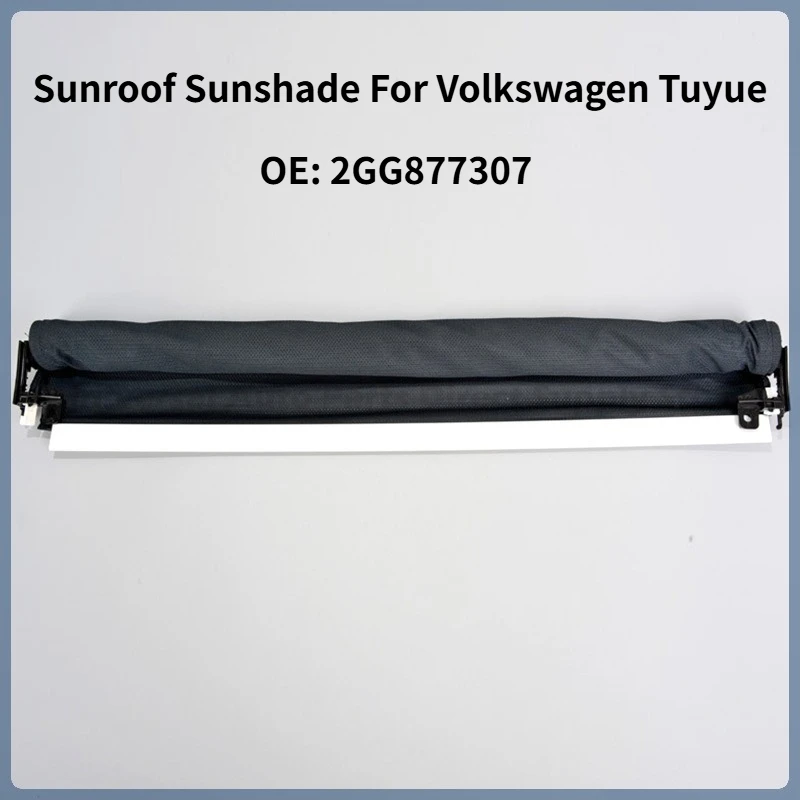 OE 2GG877307 For Volkswagen Tuyue Tharu Panoramic Sunroof Shade Assembly Sunroof Visor Factory Directly
