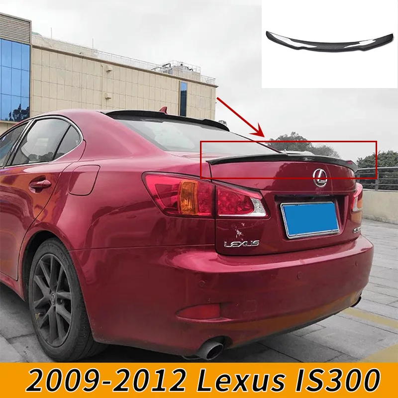 For Lexus IS250 IS300 2009 2010 2011 2012 2013 auto parts carbon fiber rear wing rear trunk wing spoiler