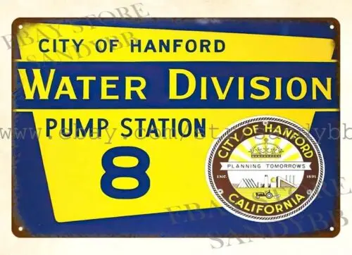 city of Hanfor water division pump station California Municipals metal tin sign