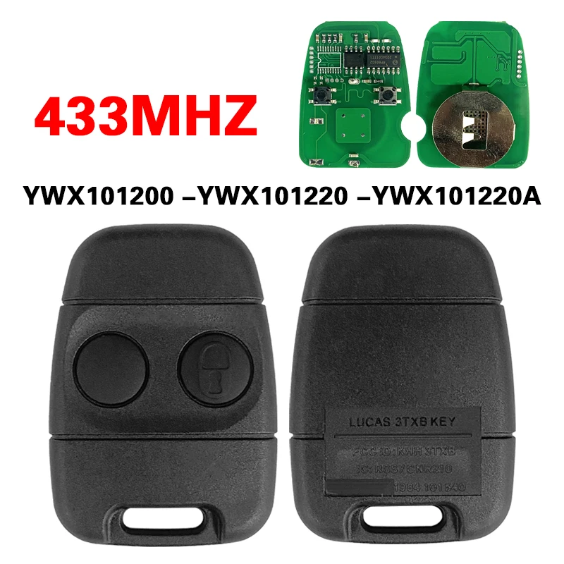 CN004042 Aftermarket 2 Button Key YWX101200 YWX101220 For Land Rover Defender Freelander MG TF ZR ZS Remote 433 Mhz KHH 3TXB