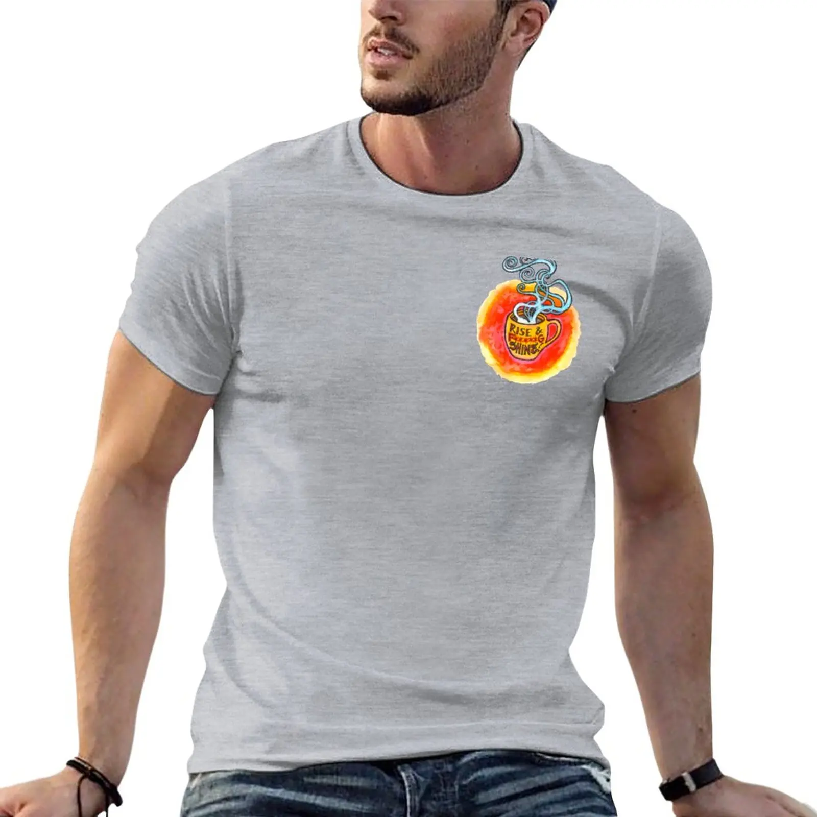 Rise and *&^@ing Shine!!! T-Shirt vintage t shirt t-shirts man oversized t shirts for men