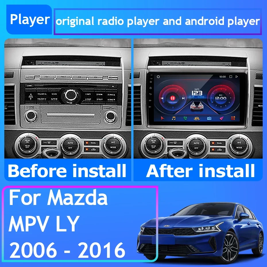 

For Mazda MPV LY 2006 - 2016 Car Radio Carplay GPS Navigation Android Auto 5G BT Wifi Stereo Multimedia Player No 2din