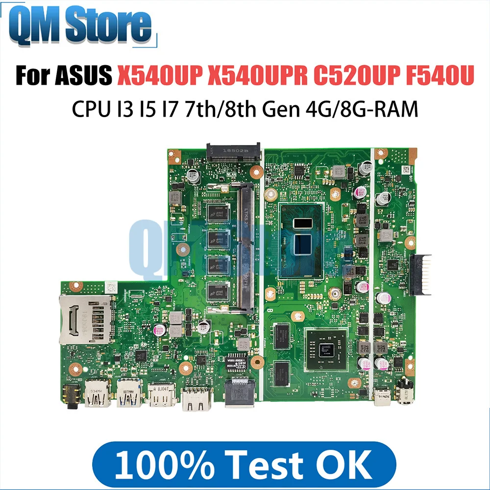 

X540UP Mainboard For ASUS C520UP F540U X540UPR FL5700U A540U R540U VM520UP Laptop Motherboard I3 I5 I7 CPU RAM-4G 8G V2G