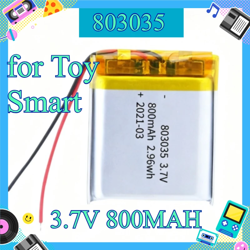 803035 800mAh 3.7V Lithium Polymer Battery for Toy Smart Speaker Beauty Instrument Small Lamp